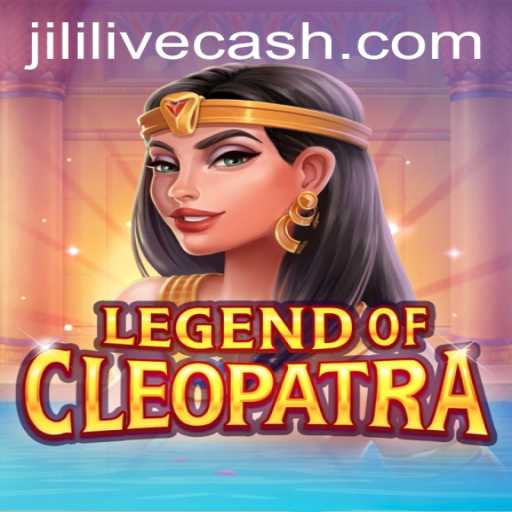 Discover the Thrills of LegendOfCleopatra Enhanced by JILI LIVE